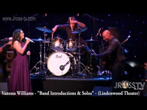 James Ross @ Vanessa Williams - "Band Intro & Solos" - www.Jross-tv.com (St. Louis)