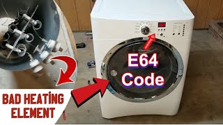 Electrolux dryer E64 error code repair fix step by step heating element replacement