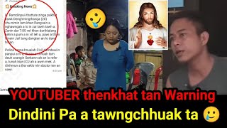  Dindini Nu leh Pa in an ngaidam ta 🥲🙏 Denga in thah a tum tih kha DAWT ani.😡