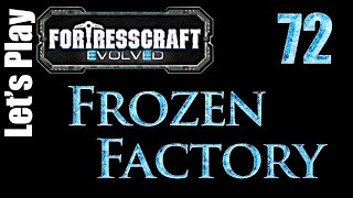 FortressCraft Evolved : Frozen Factory - Ep 72 Trenching