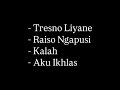 Tresno Liyane Northsle Raiso Ngapusi Tekomlaku Kalah Aku Ikhlas Aftershine
