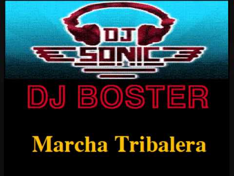 DJ Sonic & DJ Boster - Marcha Tribalera (Original Mix 2011)