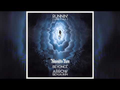 Naughty Boy Feat. Beyonce - Runnin' [Lose It All] (Luis Erre Andromeda Remix)