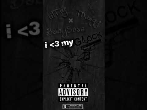 I Love My Glock Ft. Tdawg, Lil Tig & BabySosa (Official Audio)