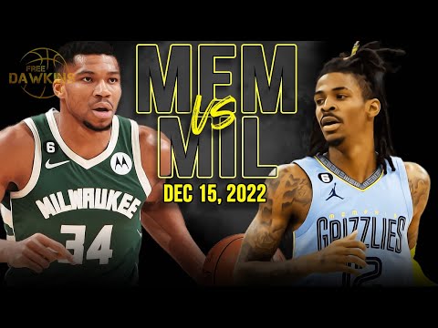 Memphis Grizzlies vs Milwaukee Bucks Full Game Highlights | December 15, 2022 | FreeDawkins
