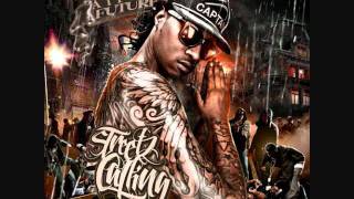 Future(Streetz Calling Mixtape)-Gone To The Moon Prod. By Will A Fool