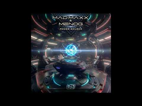 Mad Maxx & Menog - Power Source