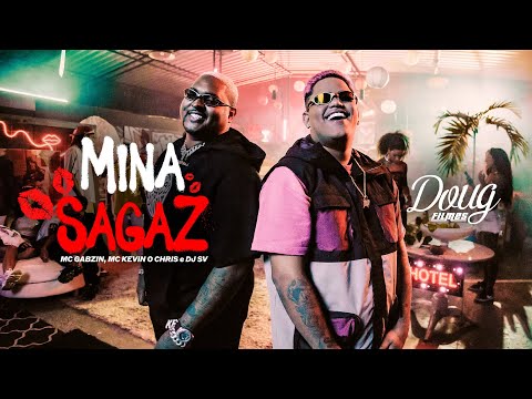 Mc Gabzin, Kevin o Chris - MINA SAGAZ (Official Music Video) Doug Filmes | DJ SV