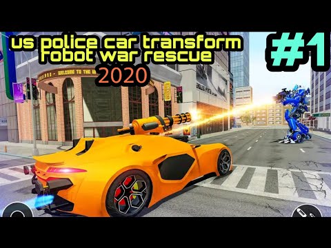 US Police Car Transform Robot War Rescue 2020-   Android Gameplay- #1- GAMEPLAY TRYNICH.