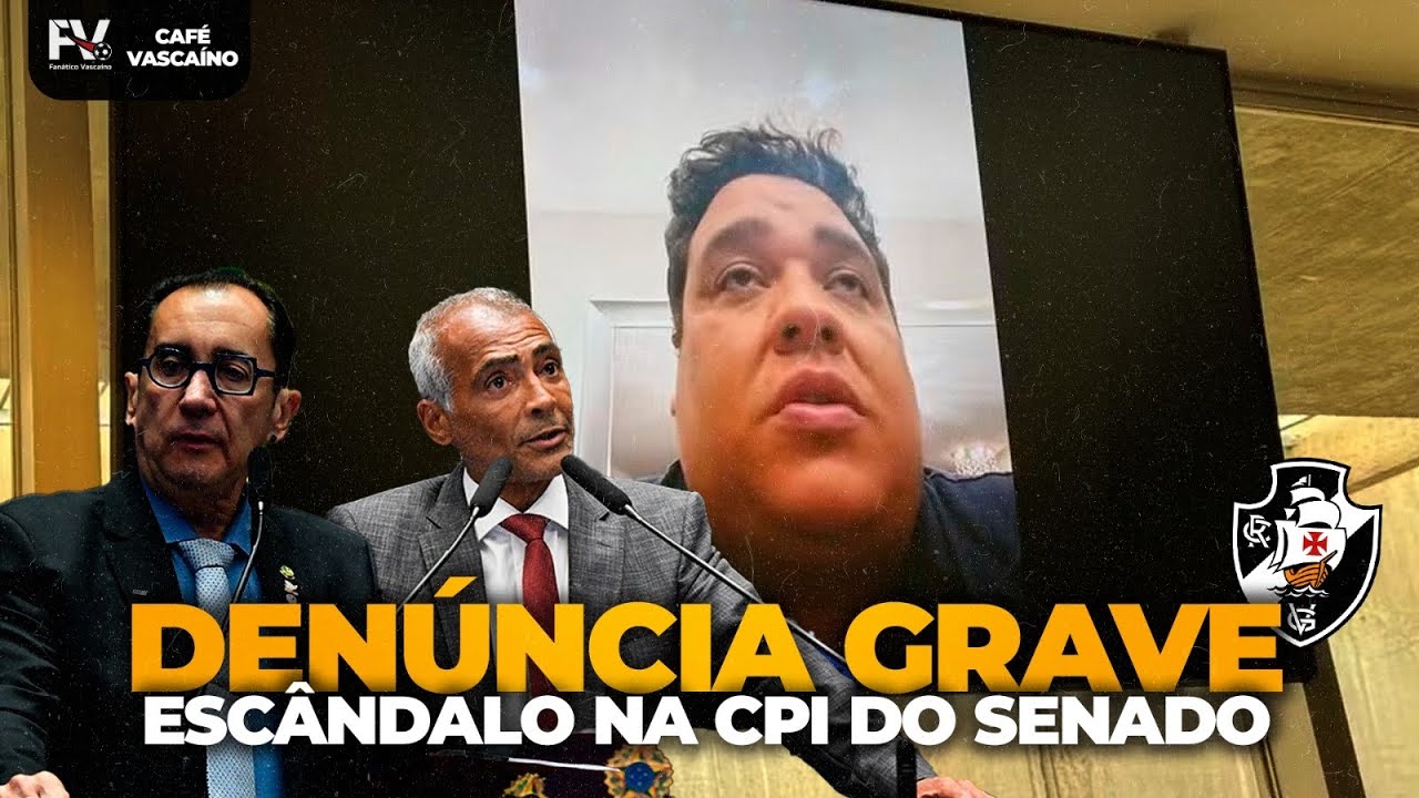 CPI DO SENADO TRAZ DENÚNCIA SOBRE RESULTADOS MANIPULADOS | JOGO DO VASCO EM PAUTA | CAFÉ VASCAÍNO