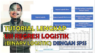 Tutorial Uji Regresi Logistik (Binary Logistic) dengan SPSS