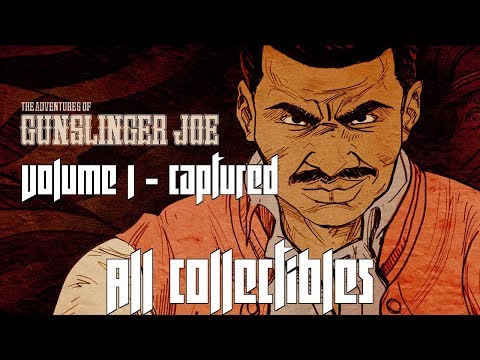Wolfenstein II: Gunslinger Joe - Volume 1 - Captured - ALL COLLECTIBLES