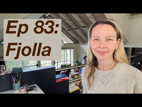Ep 83:Fjolla, Audrey Top, Sellwood Tee, Shore Tee, Pure Joy - Mostly Knitting Podcast