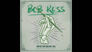 DEMRICK - BOB ROSS PROD. BY REEZY (OFFICIAL VISUALIZER)
