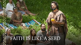 Alma Compares the Word of God unto a Seed | Alma 32–33 | Book of Mormon