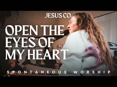 Open the Eyes of My Heart | Spontaneous Worship from JesusCo Live At Home 01 - 3/10/23