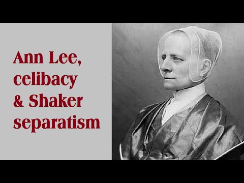 Ann Lee & the Shakers -- Revelation's woman in the wilderness? Good & bad in American utopianism