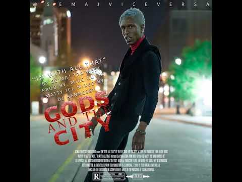 Se'Maj Tra'West - Im With All That [Official Audio]