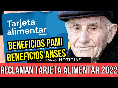 Food Card with PAMI Benefits and ANSES Benefits for Retirees and Pensioners 2022