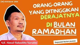 Download lagu Inilah Orang-Orang yang ditinggikan Derajatnya di Bulan Ramadhan | Gus Baha' Terbaru mp3