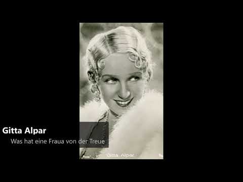 Gitta Alpar - Was hat eine Frau von der Treue (1932)