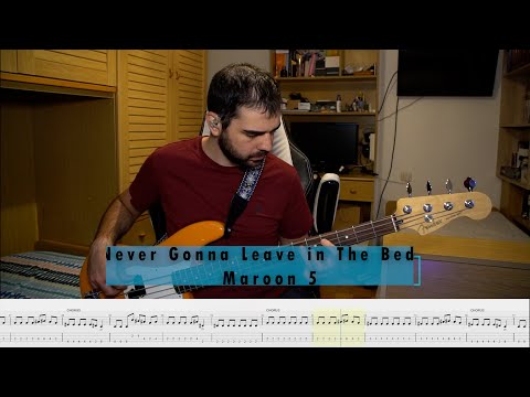 Never Gonna Leave This Bed - Maroon 5 (Cover BASS with TAB)