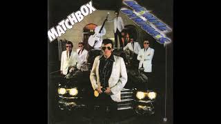 Matchbox - When You Ask About Love