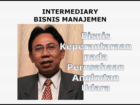 , title : 'Intermediary Bisnis Manajemen Kuliah12 Keperantaraan pada Perusahaan Angkutan Udara'