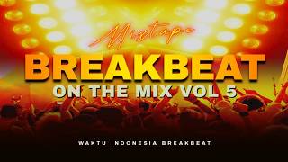 Download lagu BREAKBEAT ON THE MIX PLAY LIST VOL.5 | MIXTAPE 2026 mp3 Download lagu BREAKBEAT ON THE MIX PLAY LIST VOL.5 | MIXTAPE 2026 mp3