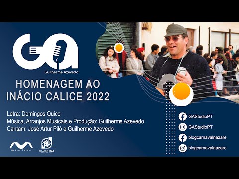 Homenagem ao Inácio Calice 2022 - Carnaval da Nazaré