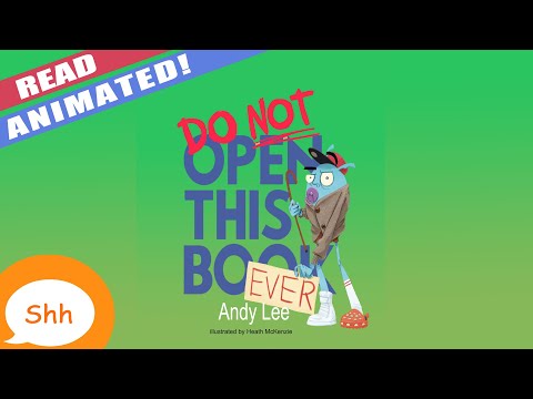 Children's Books Read Aloud - Do Not Open This Book Ever ANIMATED. Andy Lee