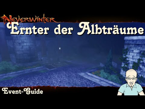 NEVERWINTER: Ernter der Albträume Event-Guide - Anfänger Tutorial Ereignis Walkthrough PS4 deutsch