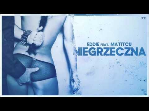 Eddie feat. MatiTCU SEXTAPE #1 "Niegrzeczna"