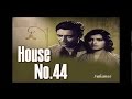 House No. 44  (1955) Evergreen Songs