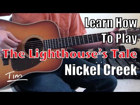 The Lighthouse Tale - Nickel Creek