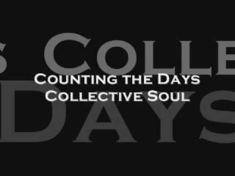 download lagu mp3 mp4 Collective Soul Counting The Days, download lagu Collective Soul Counting The Days gratis, unduh video klip Collective Soul Counting The Days