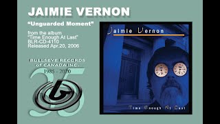 Unguarded Moment (THE CHURCH) - JAIMIE VERNON