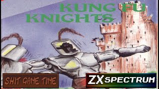 SHIT GAME TIME: KUNG-FU KNIGHTS (ZX SPECTRUM - Contains Swearing!)