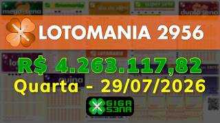 Resultado da Lotomania 2956, Quarta-feira, 29/07/2026