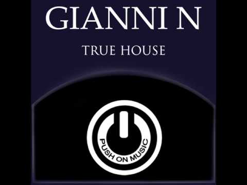 Gianni N - True House(Original Mix)