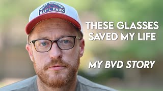 My Binocular Vision Dysfunction Story - There is hope!