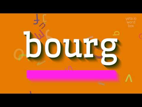 How to say "bourg"! (High Quality Voices)