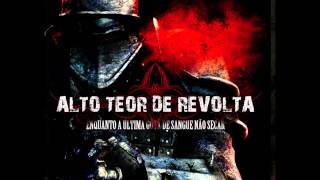 Alto Teor de Revolta - Causas