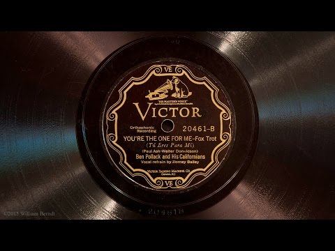 You're the One for Me • Ben Pollack and His Californians (Victrola Credenza)
