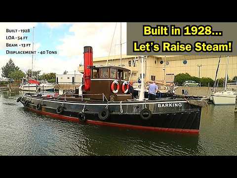 Firing Up a 1928-Built Steam Engine Tug Boat! ⛵ Sailing Britaly ⛵