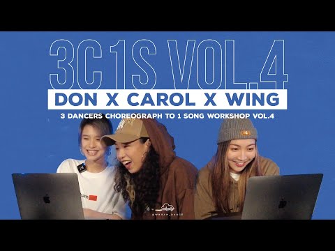 【 🔗3C1S 】 ᴡʜᴏᴀʜ 3 Dancers Choreograph to 1 Song Vol.4 || Don, Carol, Wing