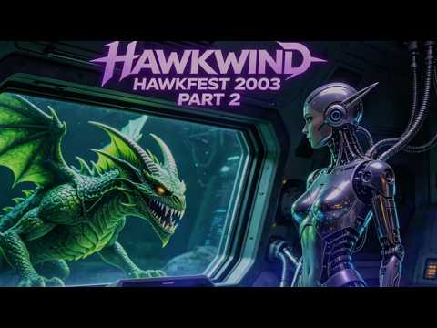 Hawkwind - Hawkfest 2003 (rare bootleg CD-r) Part 2