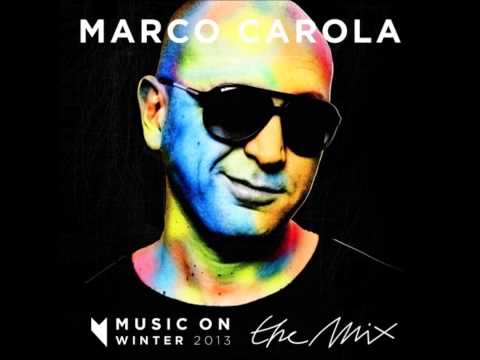 MARCO CAROLA: Music On the Mix - Winter 2013/14