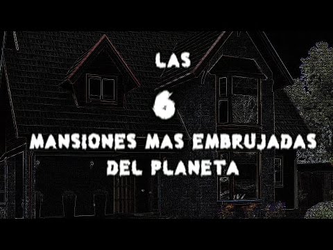 Las 6 Mansiones Mas Embrujadas Del Planeta - Deimoss