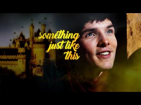 MERLIN | something just like this {series tribute}